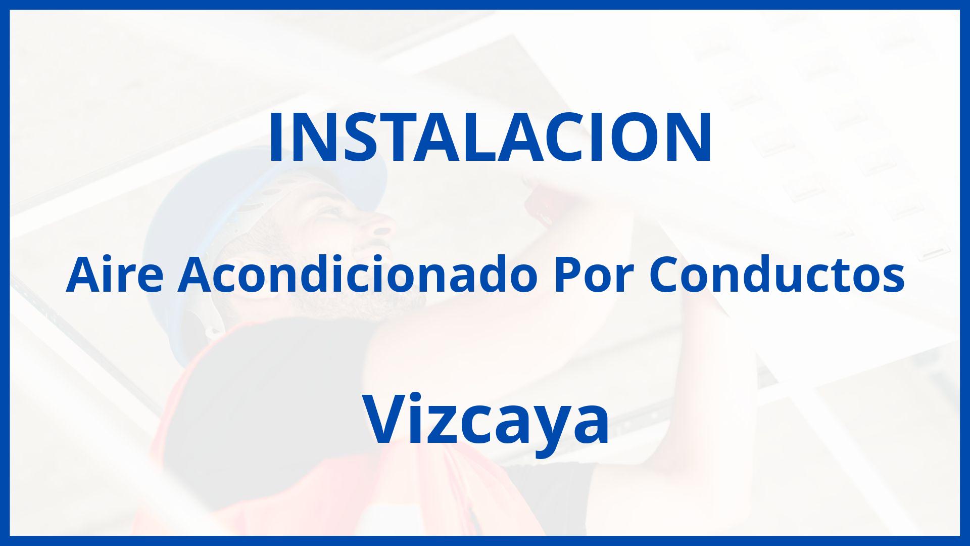 Instalacion De Aire Acondicionado Por Conductos