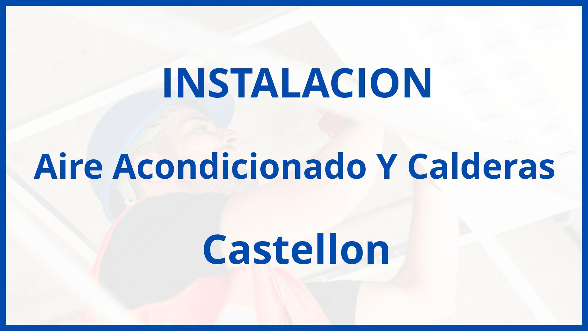 Instalacion De Aire Acondicionado Y Calderas