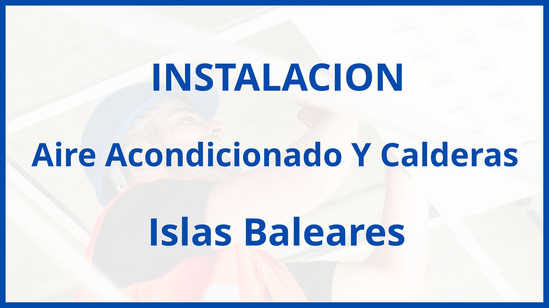 Instalacion De Aire Acondicionado Y Calderas