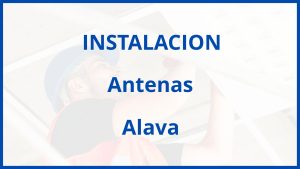 Instalacion De Antenas en Alava