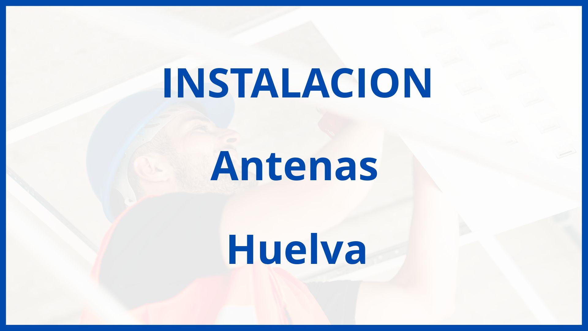 Instalacion De Antenas