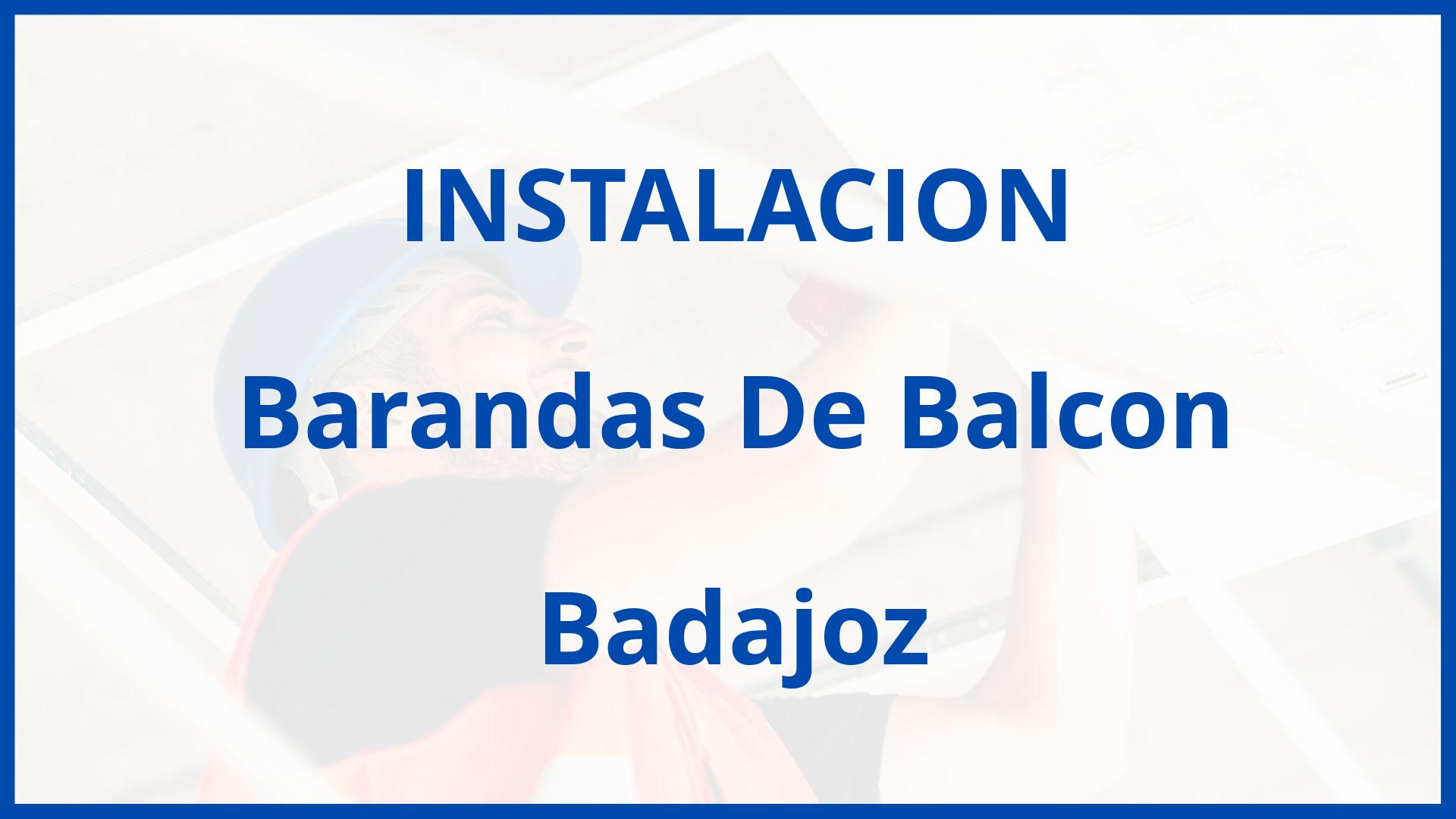 Instalacion De Barandas De Balcon