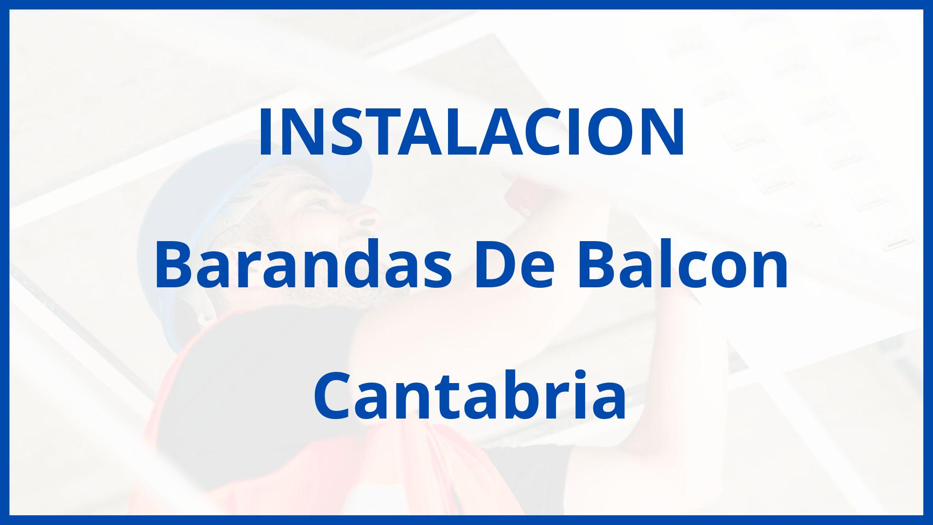 Instalacion De Barandas De Balcon