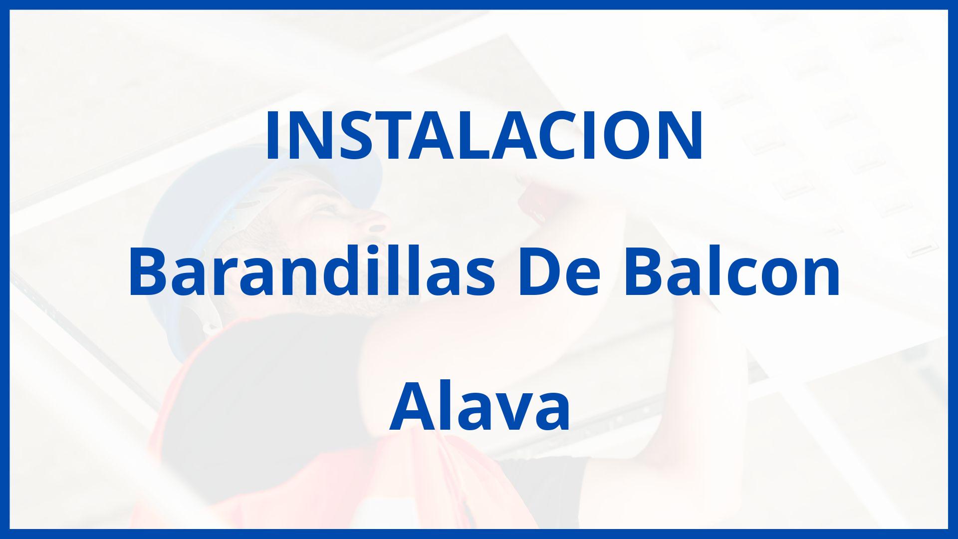 Instalacion De Barandillas De Balcon