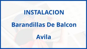 Instalacion De Barandillas De Balcon en Avila