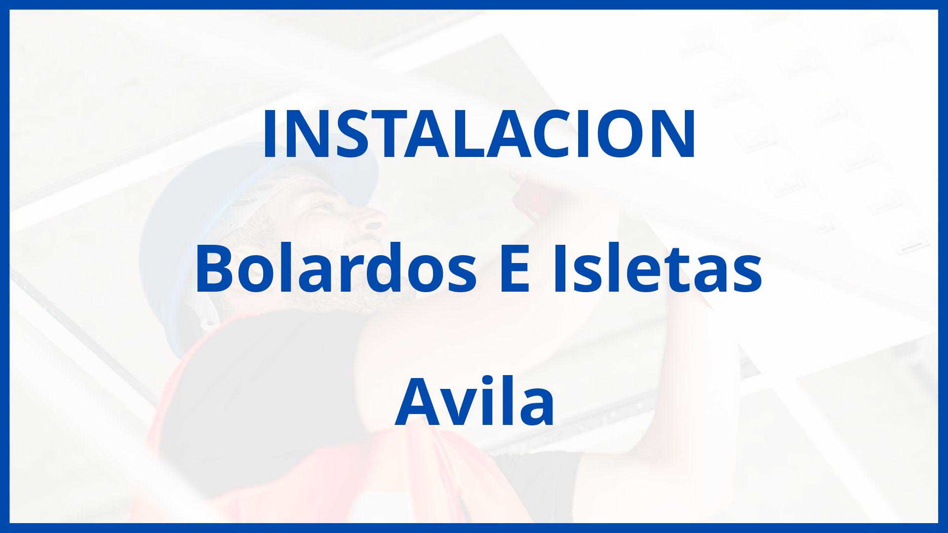 Instalacion De Bolardos E Isletas