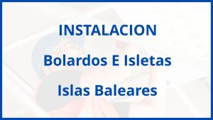 Instalacion De Bolardos E Isletas en Islas Baleares