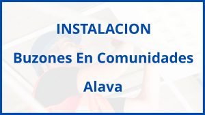 Instalacion De Buzones En Comunidades en Alava