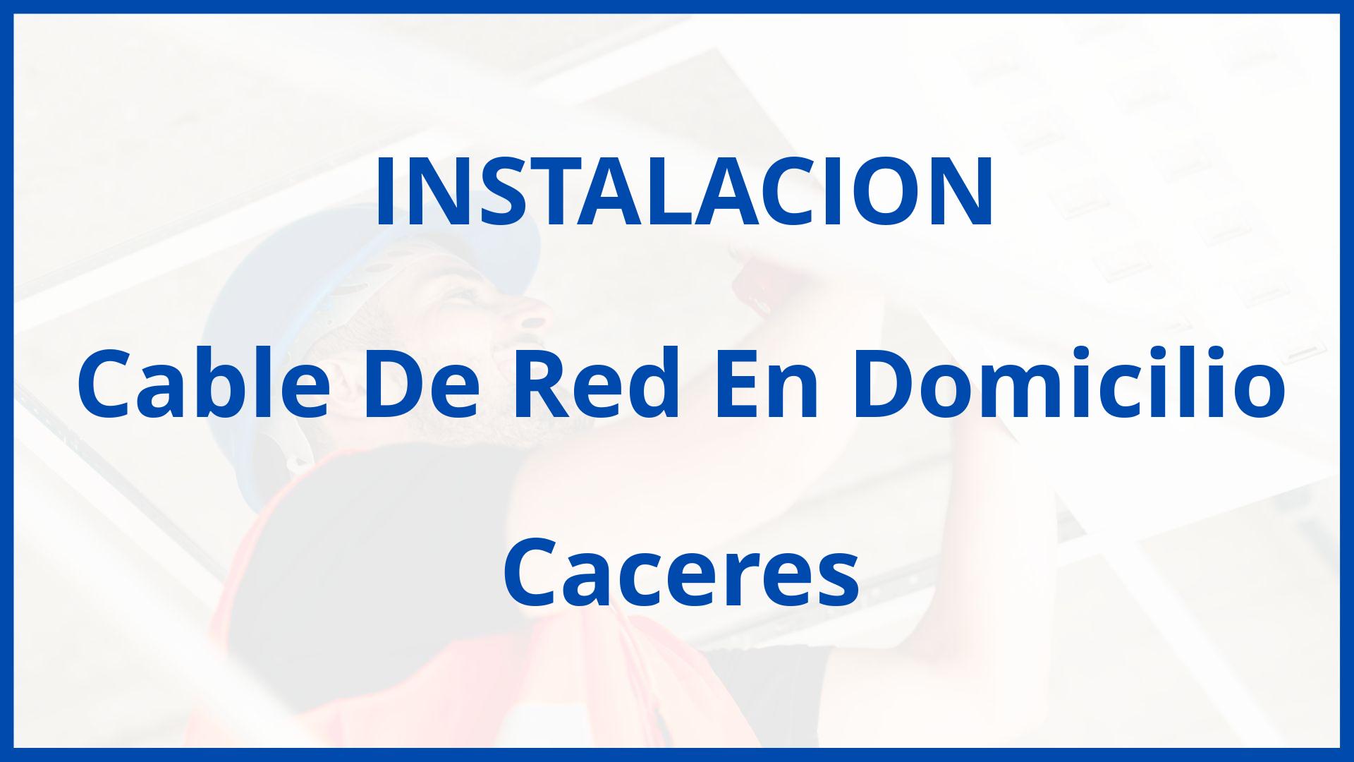 Instalacion De Cable De Red En Domicilio