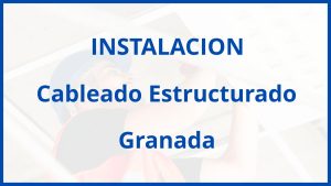 Instalacion De Cableado Estructurado en Granada