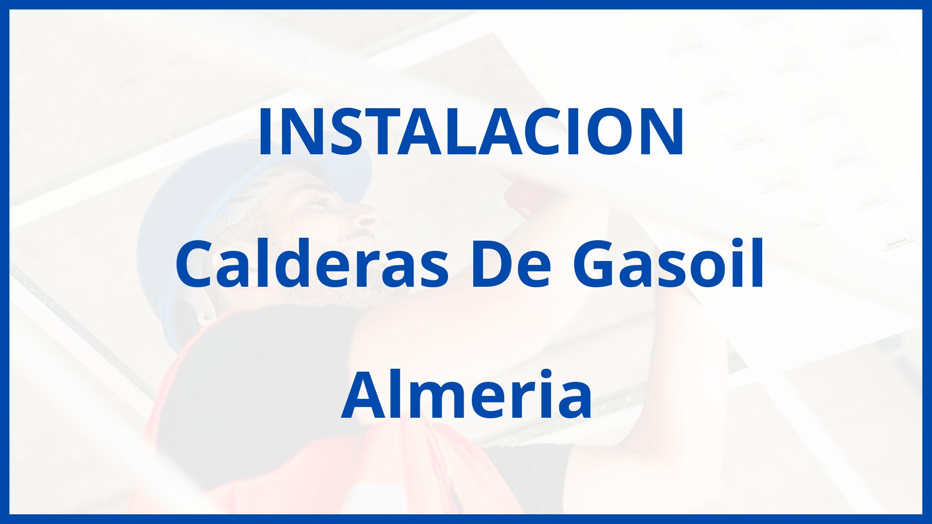 Instalacion De Calderas De Gasoil