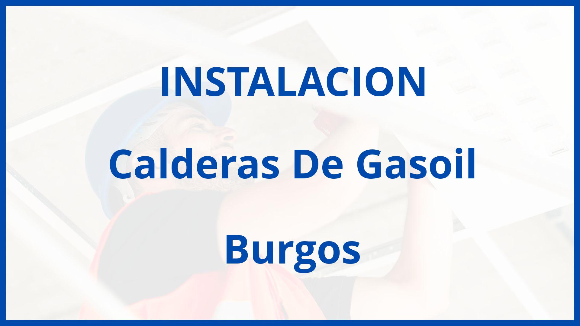 Instalacion De Calderas De Gasoil