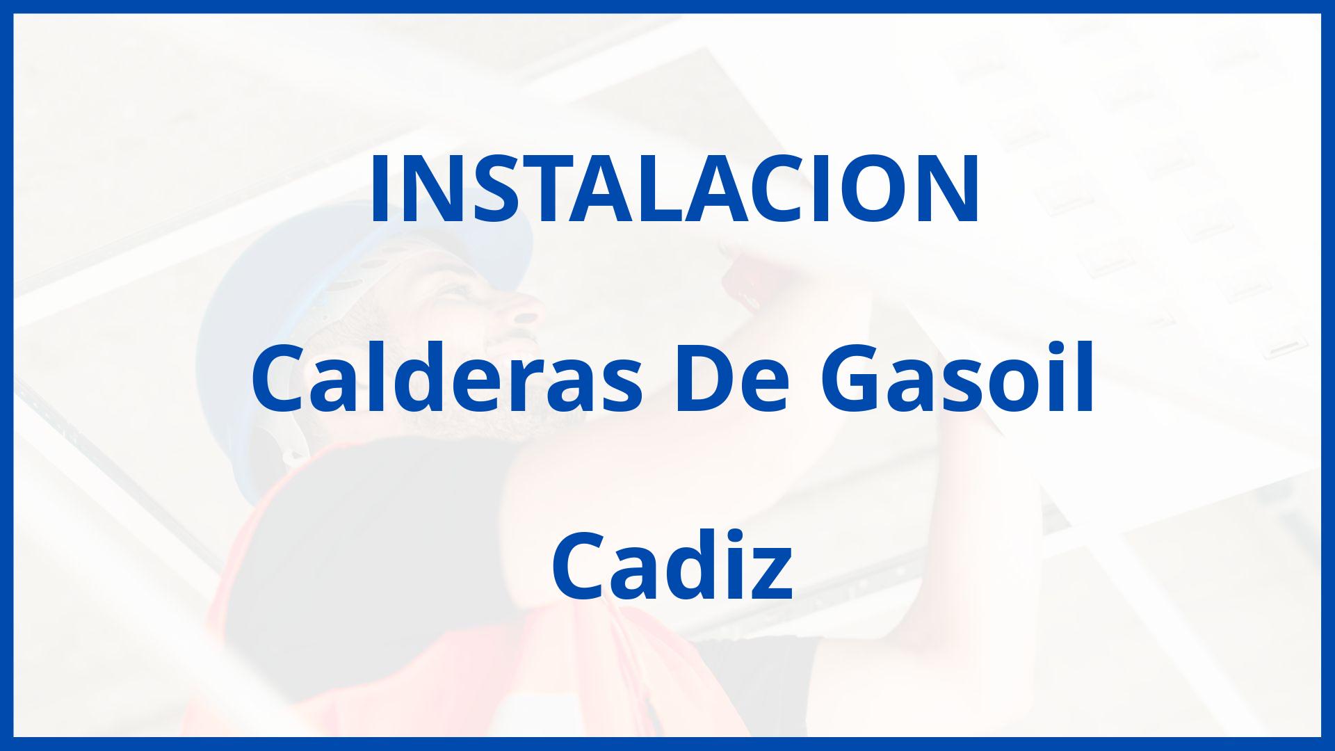 Instalacion De Calderas De Gasoil