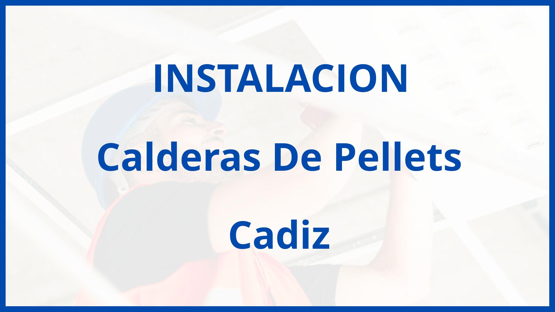 Instalacion De Calderas De Pellets