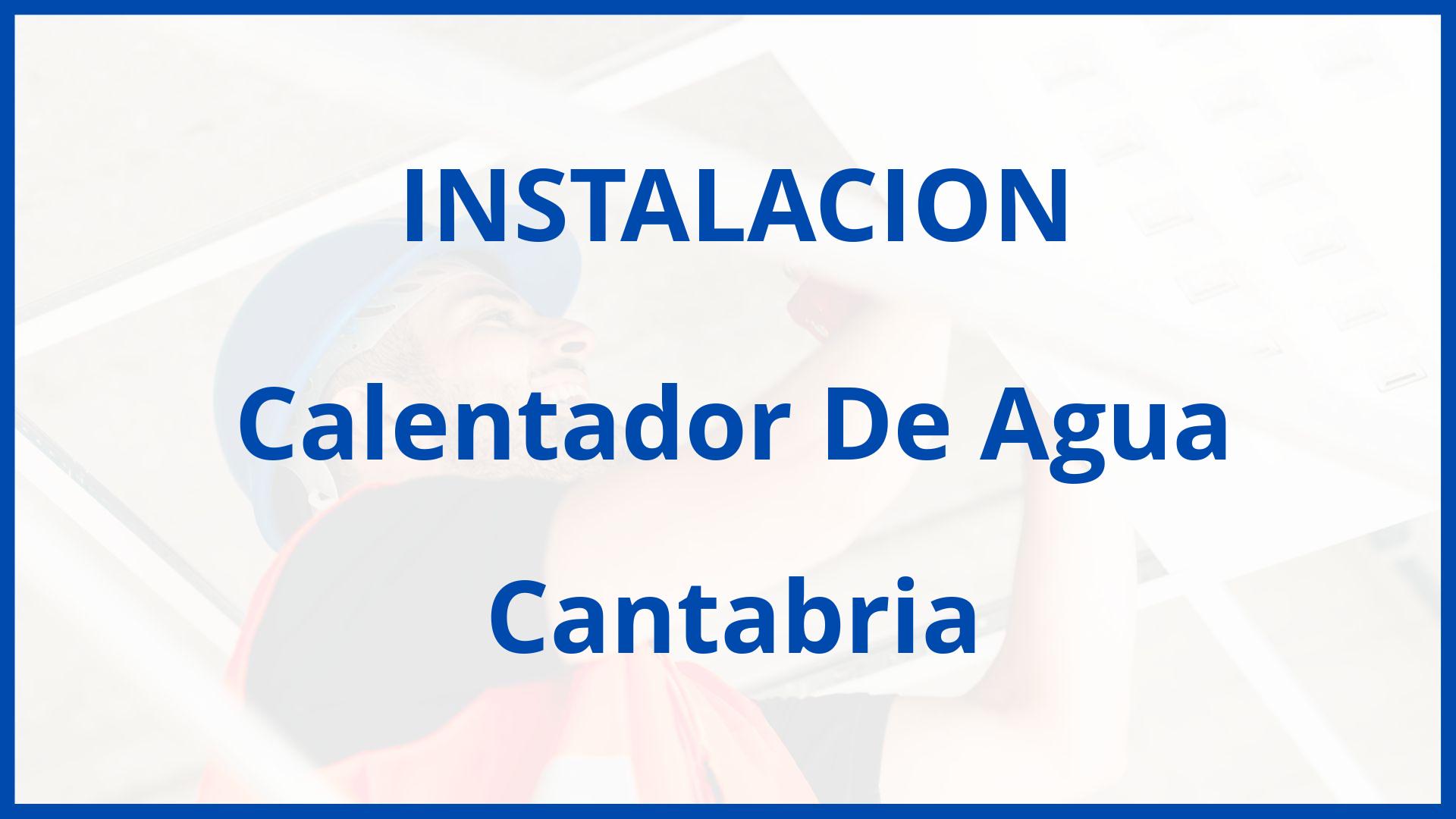 Instalacion De Calentador De Agua