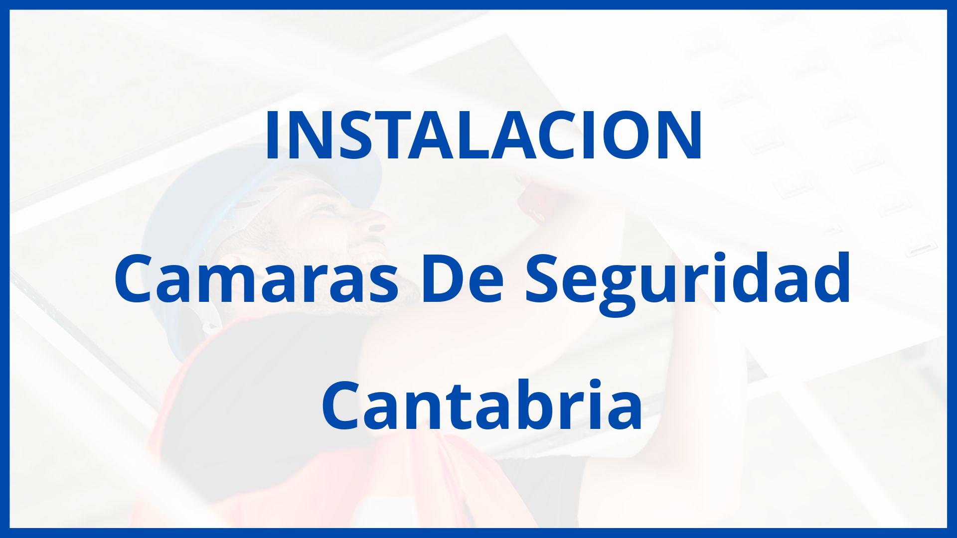 Instalacion De Camaras De Seguridad