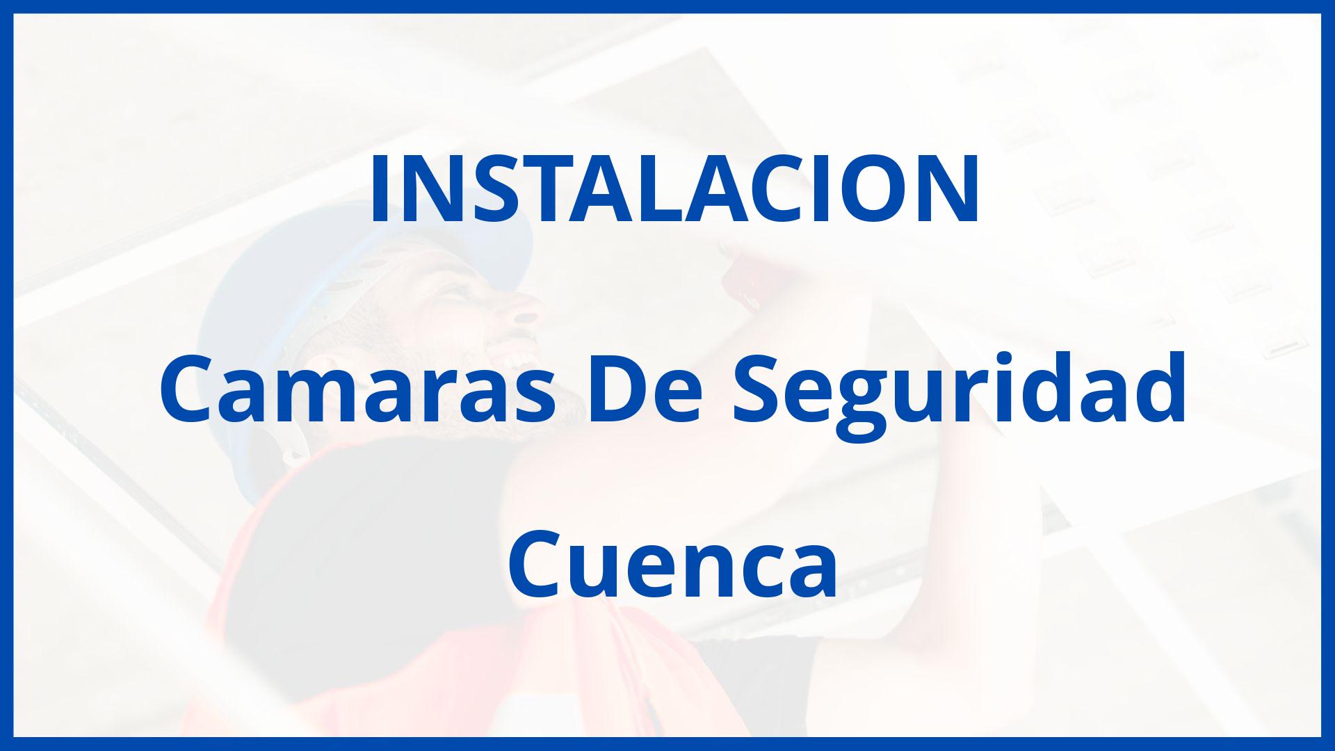 Instalacion De Camaras De Seguridad