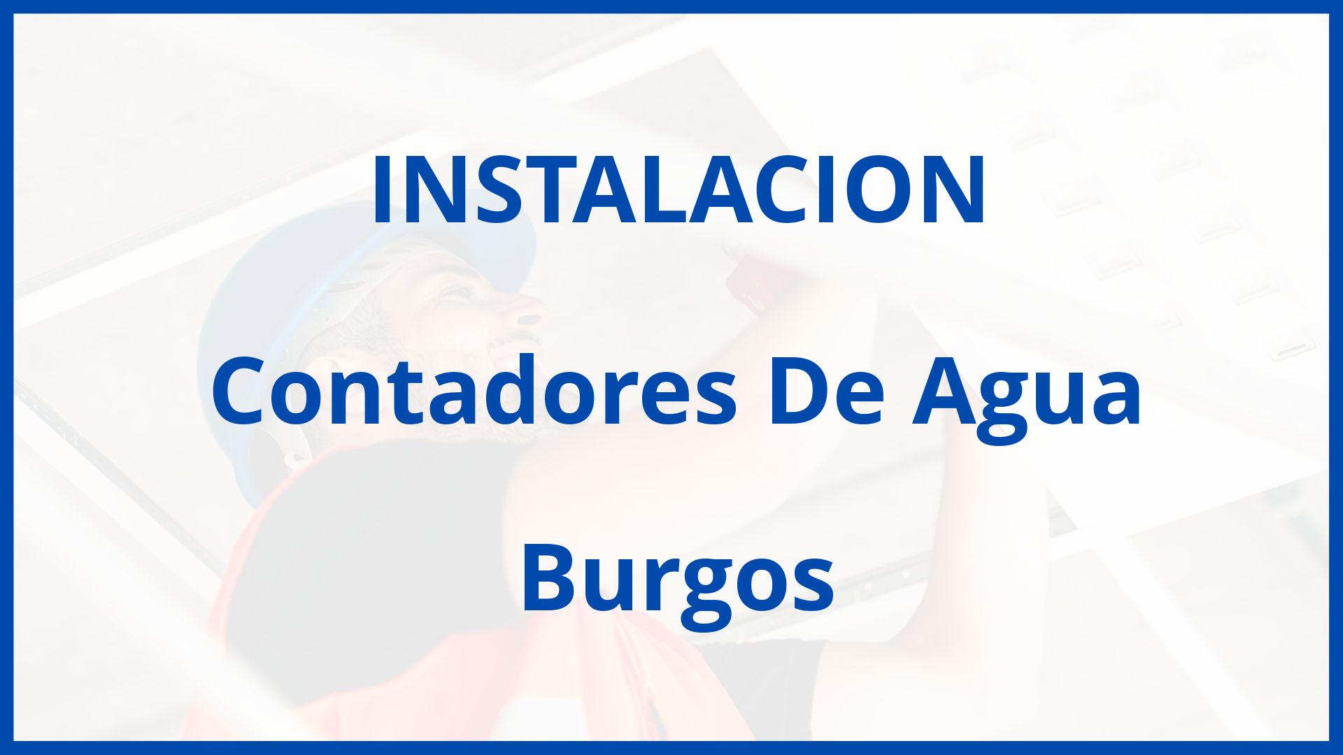 Instalacion De Contadores De Agua