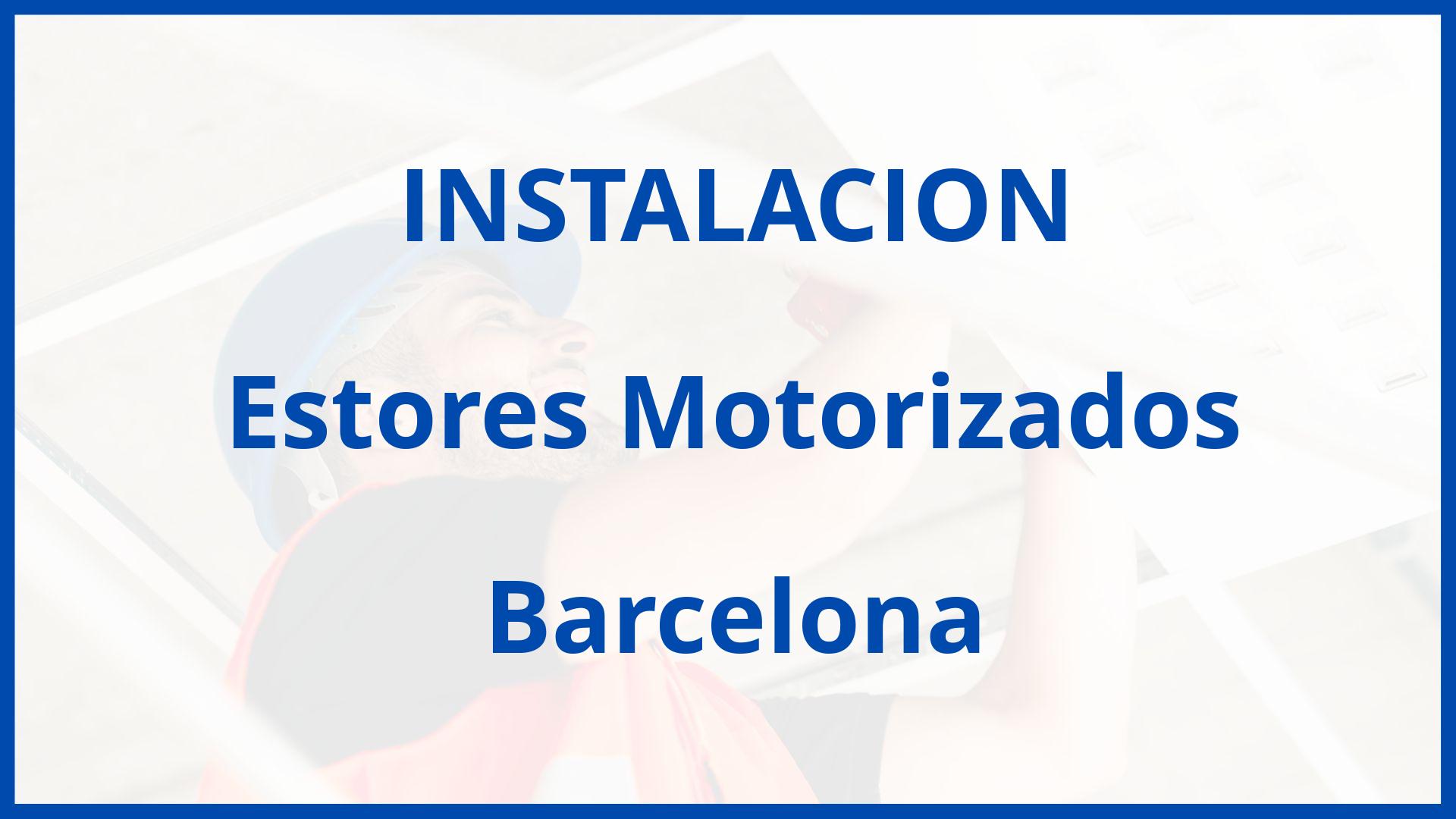 Instalacion De Estores Motorizados