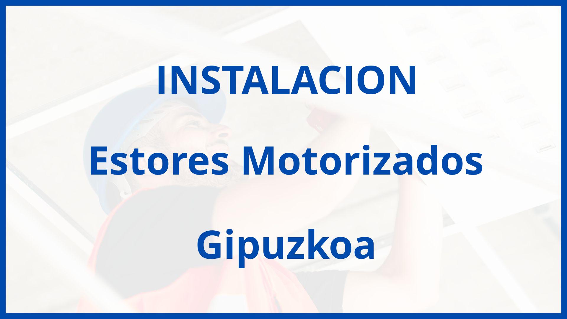 Instalacion De Estores Motorizados