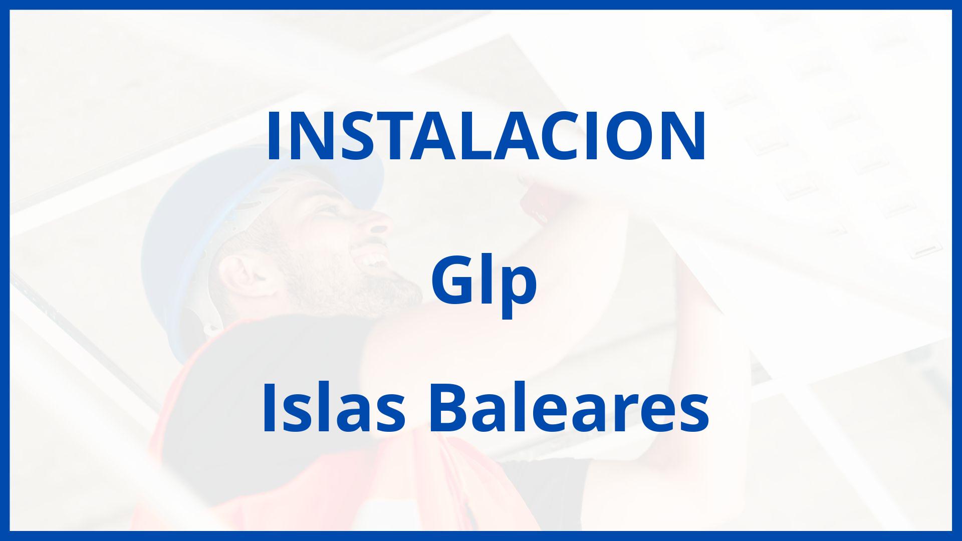 Instalacion De Glp