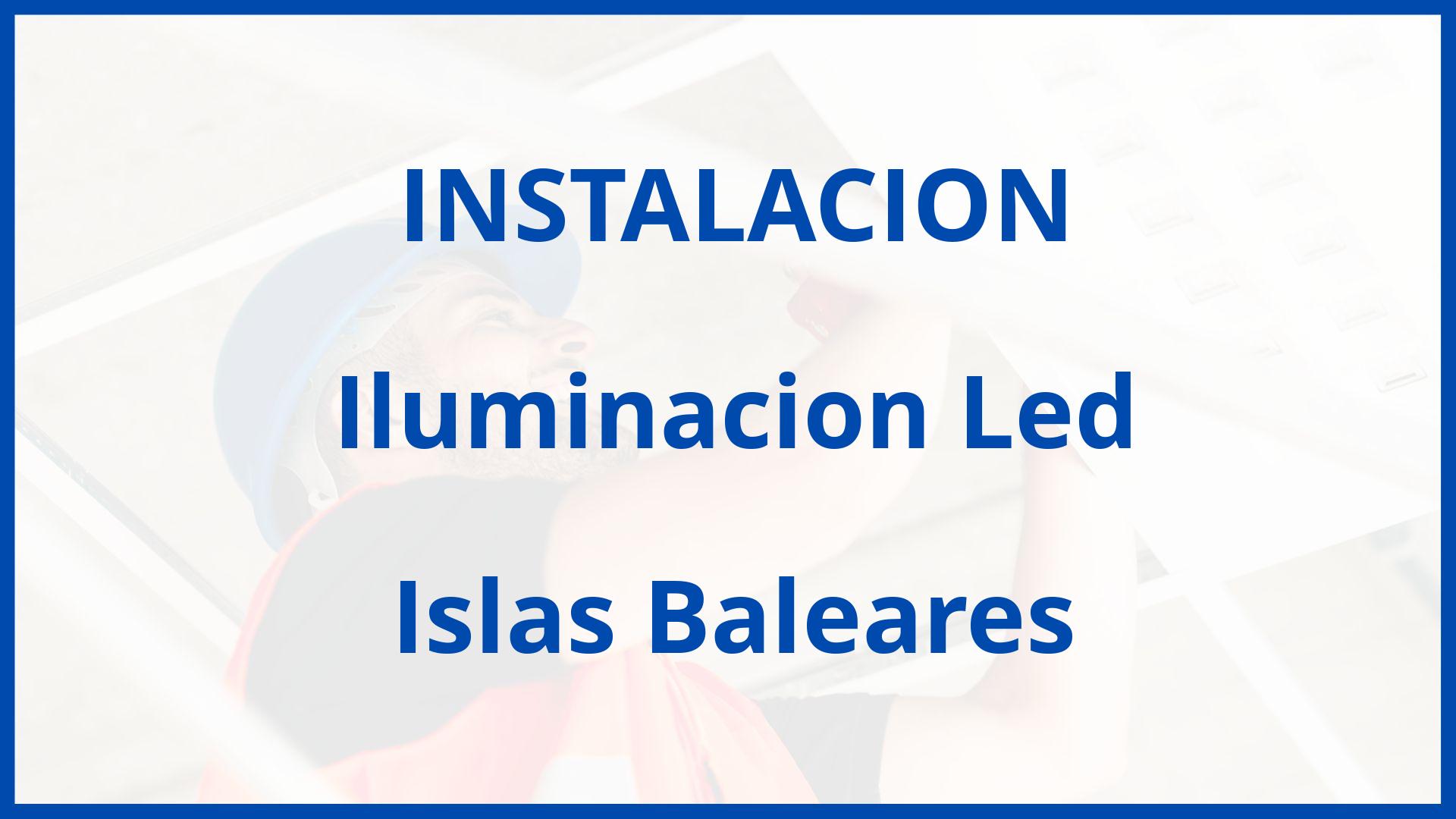 Instalacion De Iluminacion Led