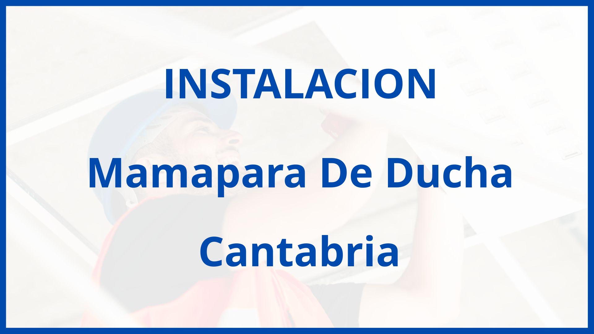 Instalacion De Mamapara De Ducha