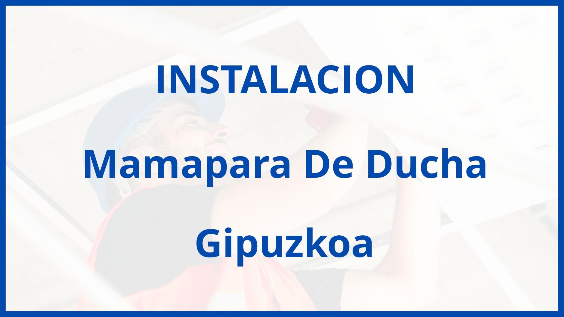 Instalacion De Mamapara De Ducha