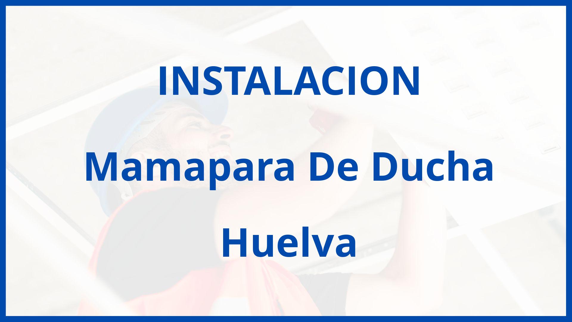 Instalacion De Mamapara De Ducha