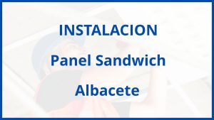 Instalacion De Panel Sandwich en Albacete