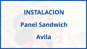 Instalacion De Panel Sandwich en Avila