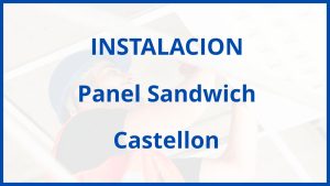 Instalacion De Panel Sandwich en Castellon