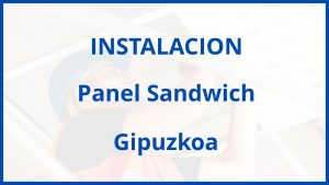 Instalacion De Panel Sandwich en Gipuzkoa