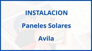 Instalacion De Paneles Solares en Avila