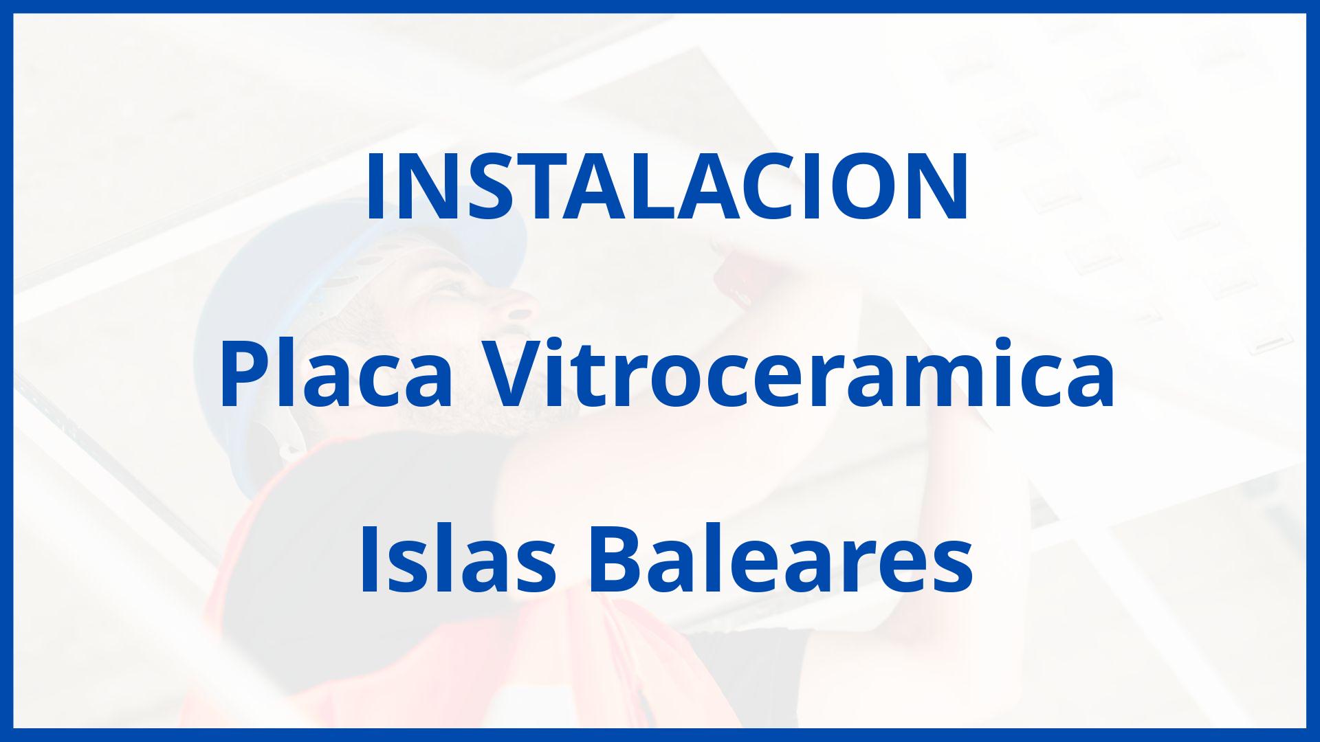 Instalacion De Placa Vitroceramica