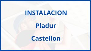 Instalacion De Pladur en Castellon