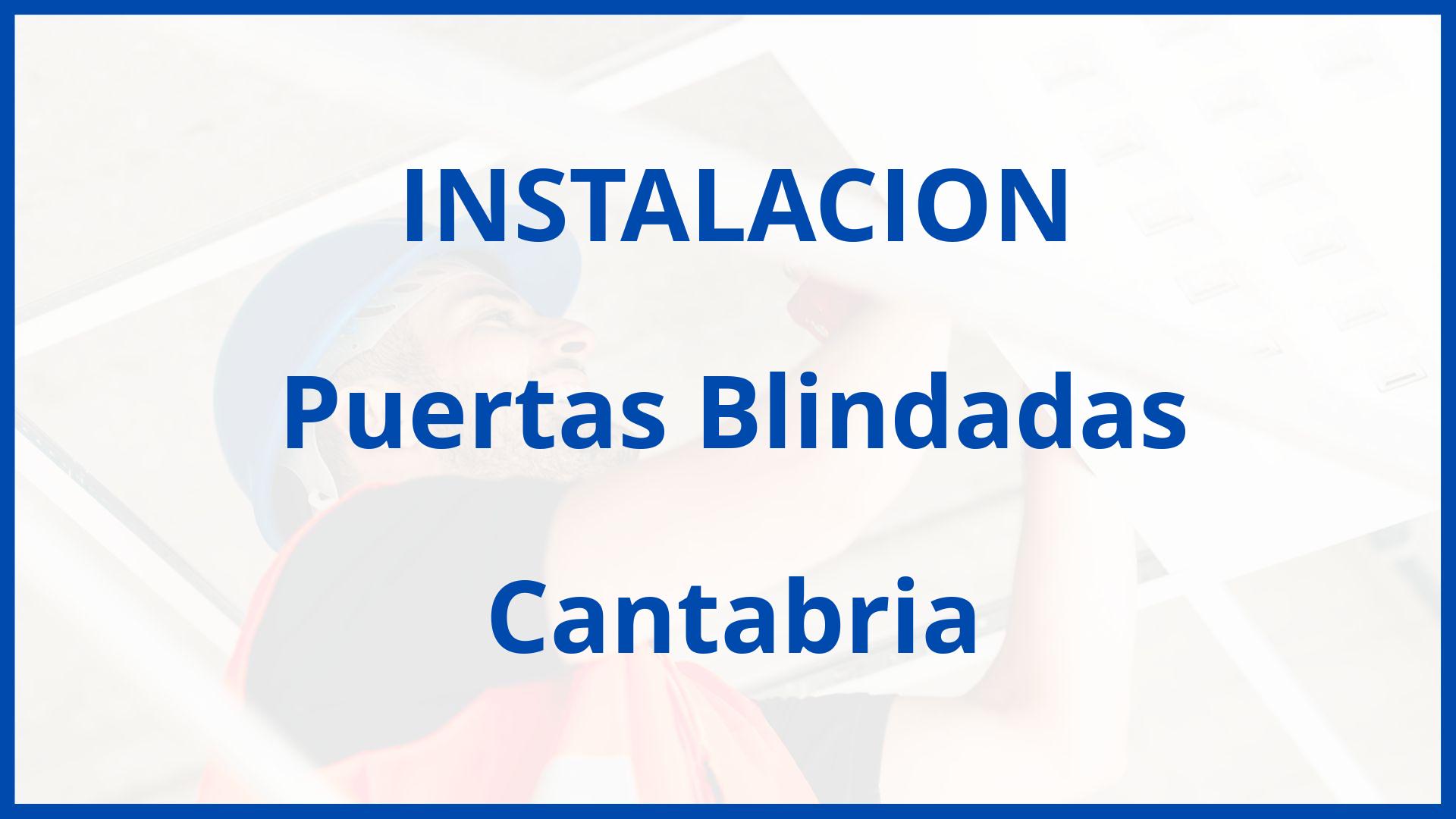 Instalacion De Puertas Blindadas