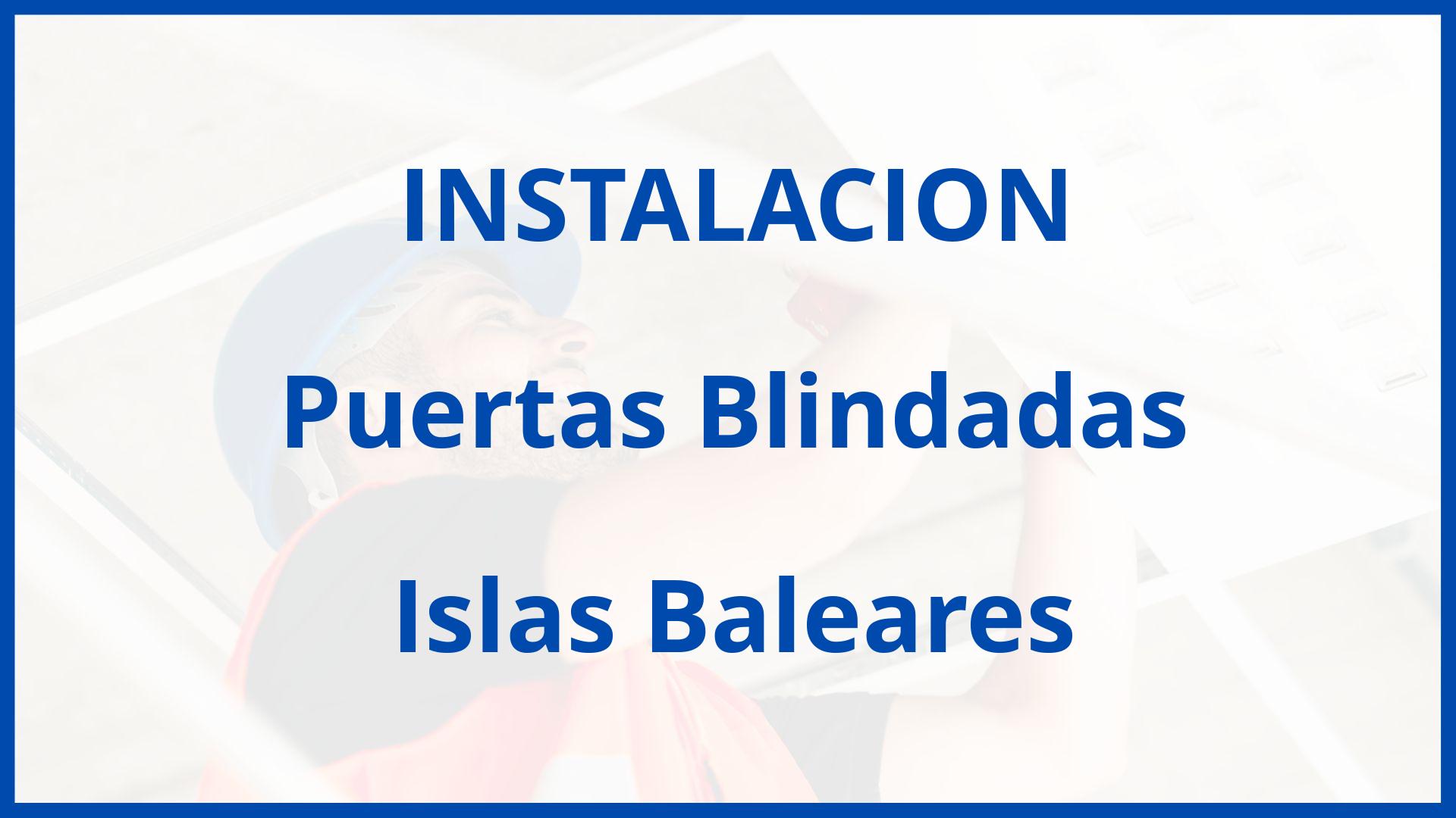 Instalacion De Puertas Blindadas