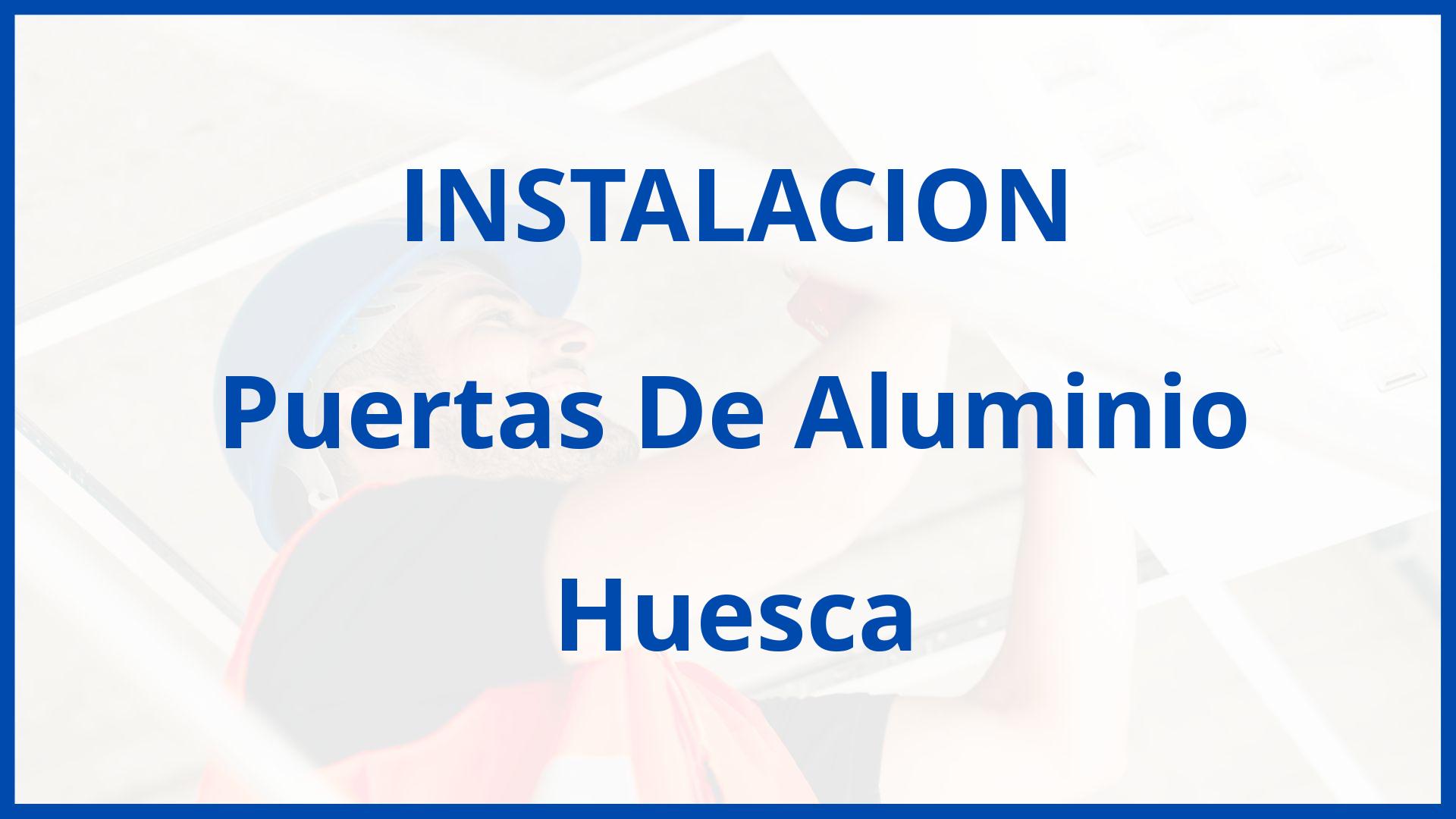 Instalacion De Puertas De Aluminio