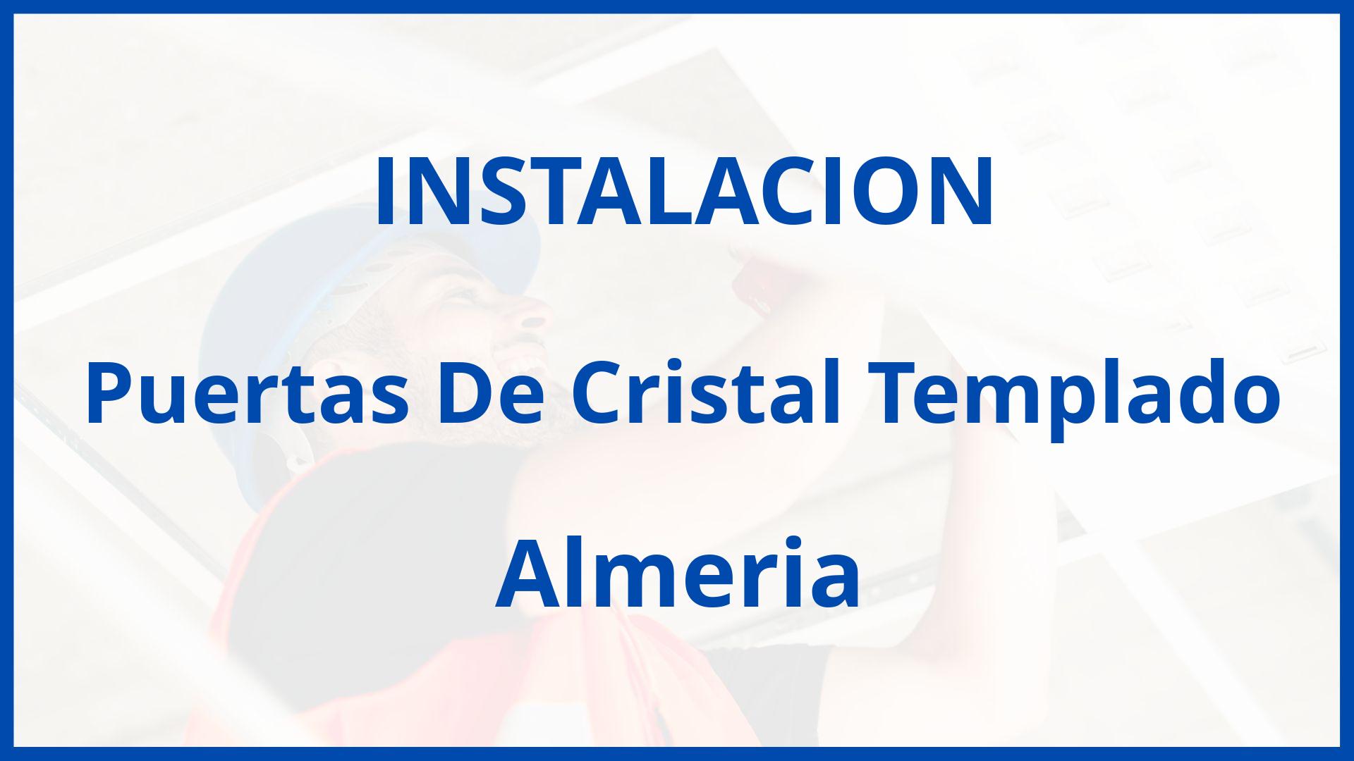 Instalacion De Puertas De Cristal Templado