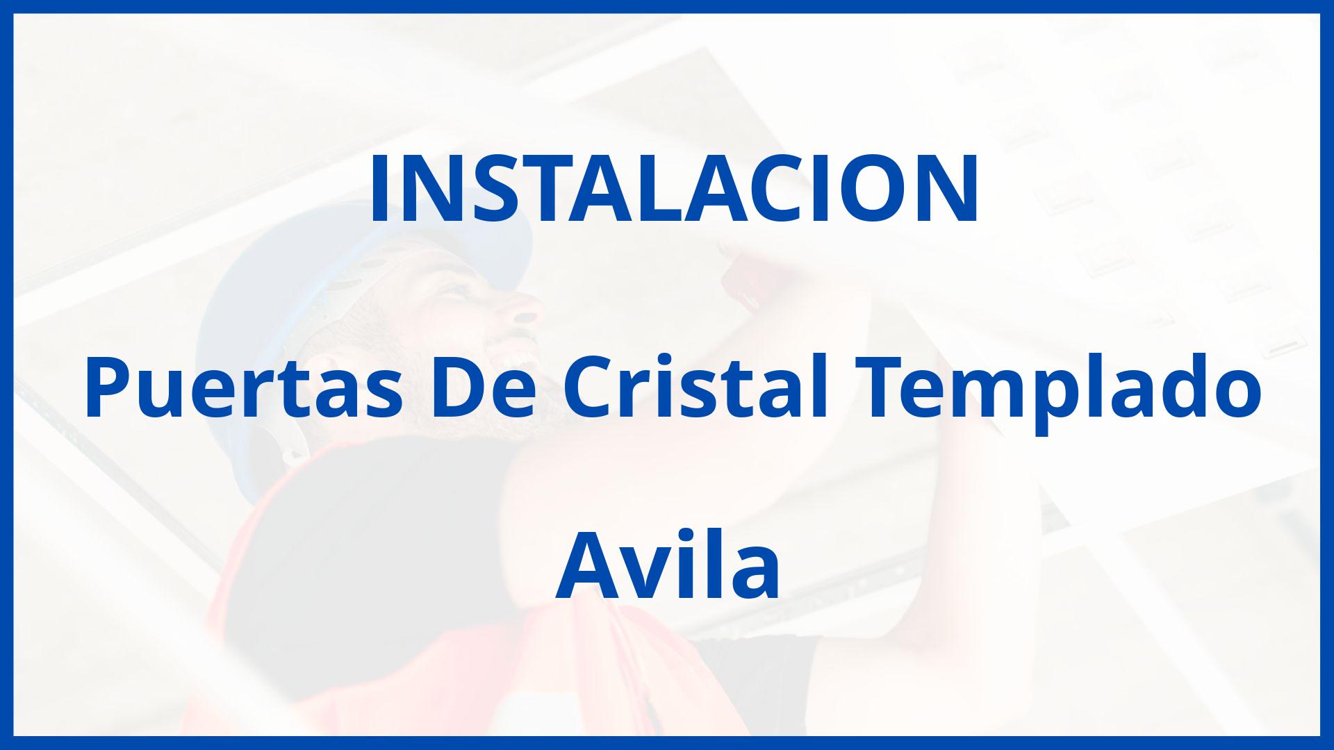 Instalacion De Puertas De Cristal Templado