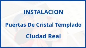 Instalacion De Puertas De Cristal Templado en Ciudad Real