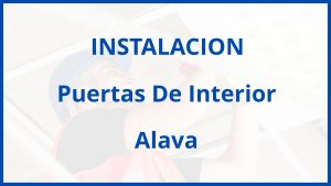 Instalacion De Puertas De Interior en Alava