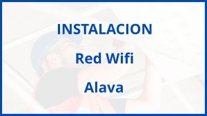 Instalacion De Red Wifi en Alava