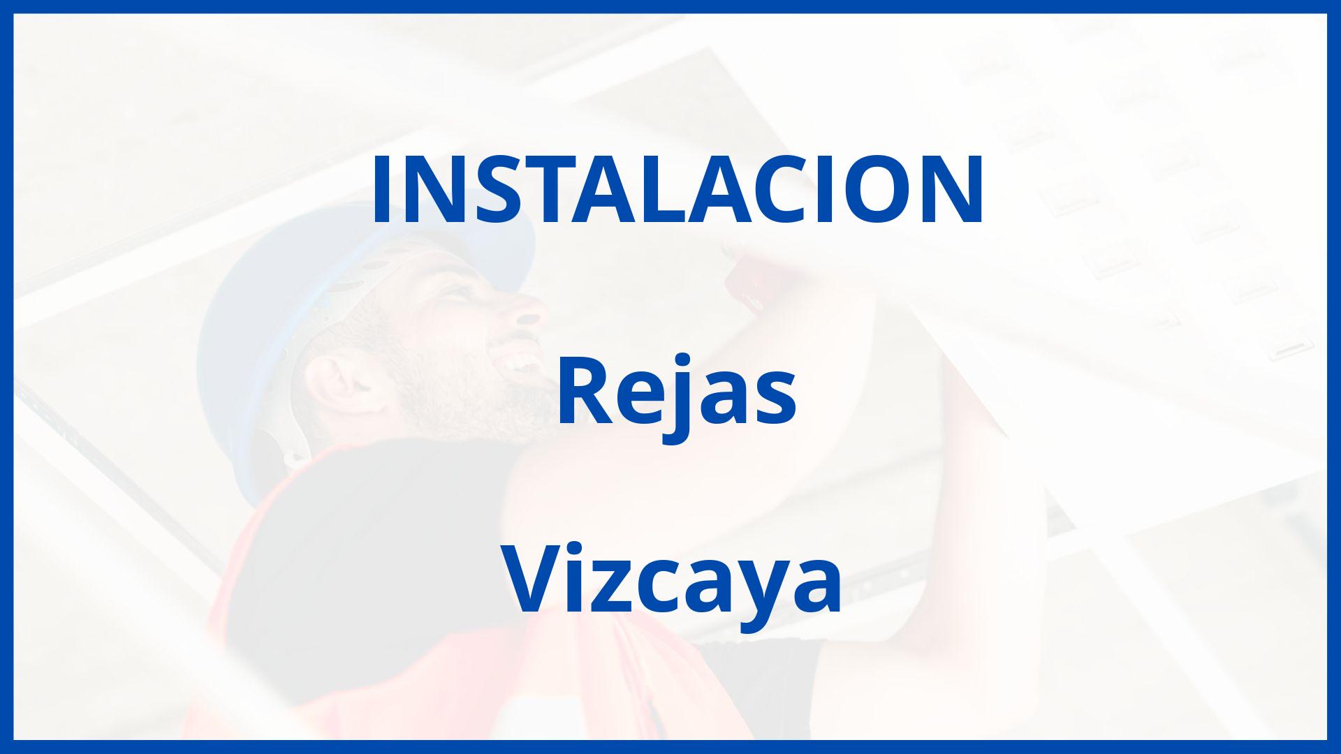 Instalacion De Rejas