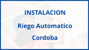 Instalacion De Riego Automatico en Cordoba