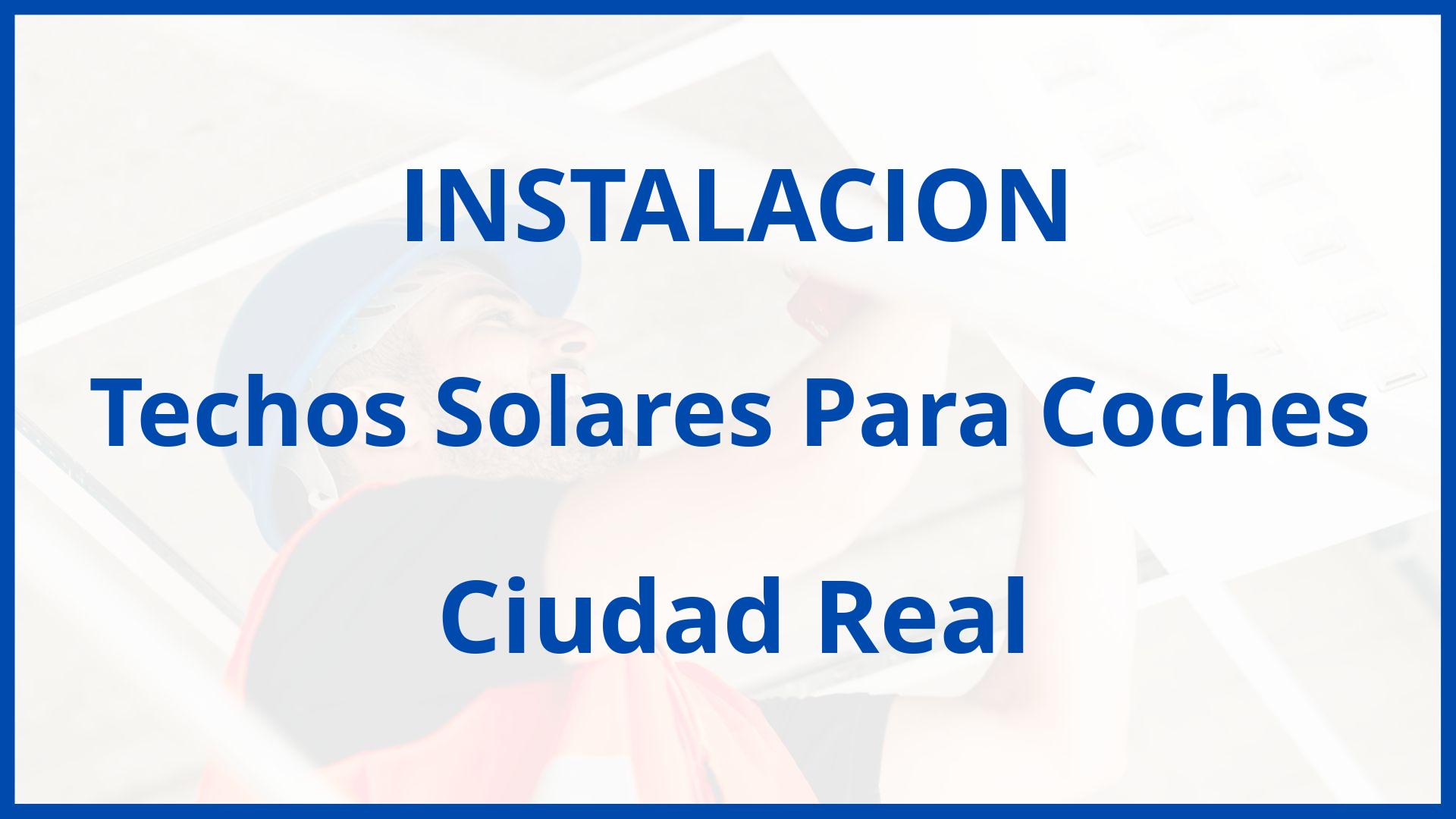 Instalacion De Techos Solares Para Coches