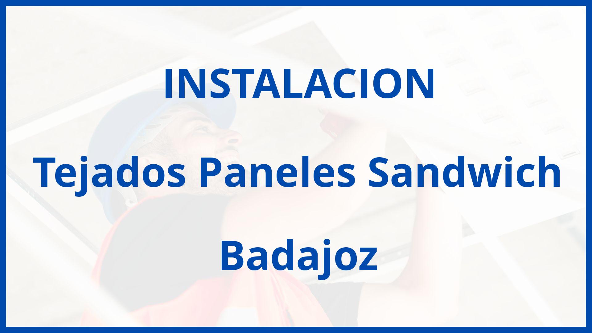 Instalacion De Tejados Paneles Sandwich