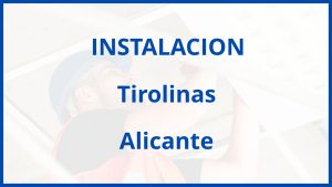 Instalacion De Tirolinas en Alicante