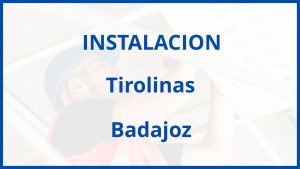 Instalacion De Tirolinas en Badajoz